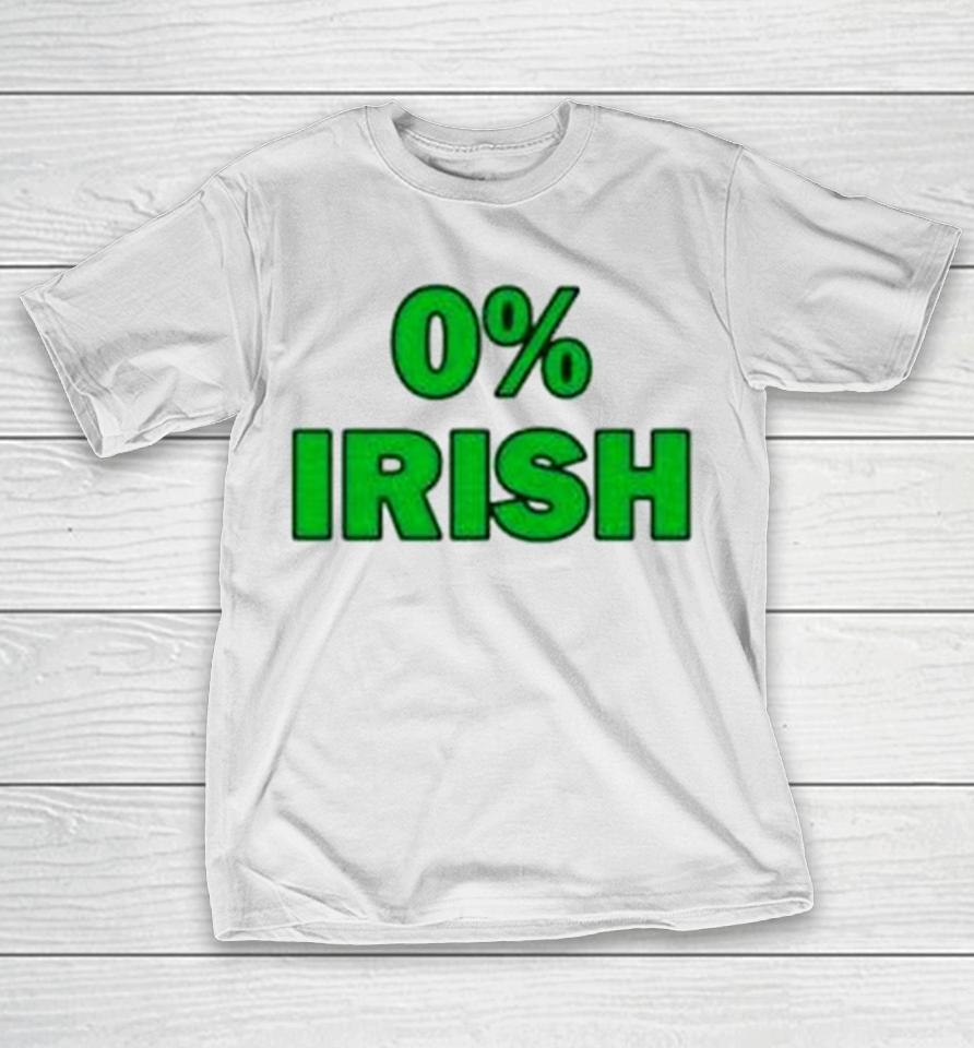 0% Irish St Patrick’s Day T-Shirt