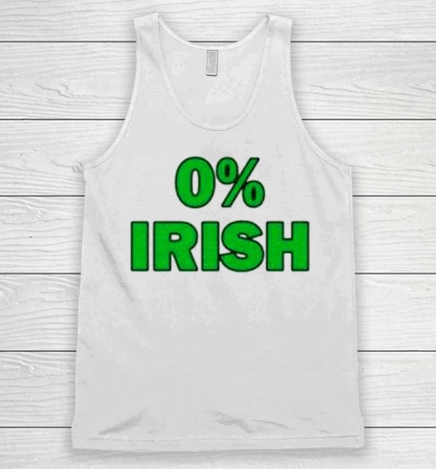 0% Irish St Patrick’s Day Unisex Tank Top