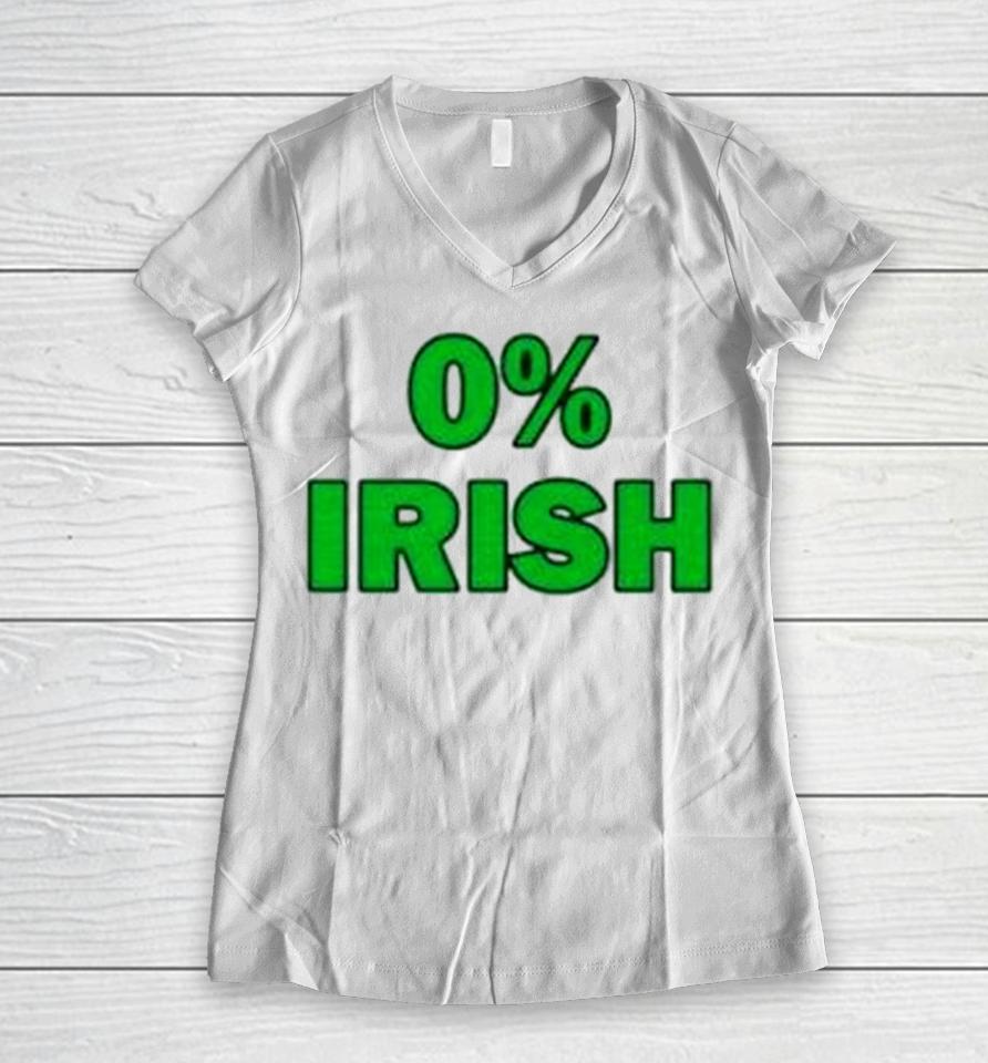 0% Irish St Patrick’s Day Women V-Neck T-Shirt