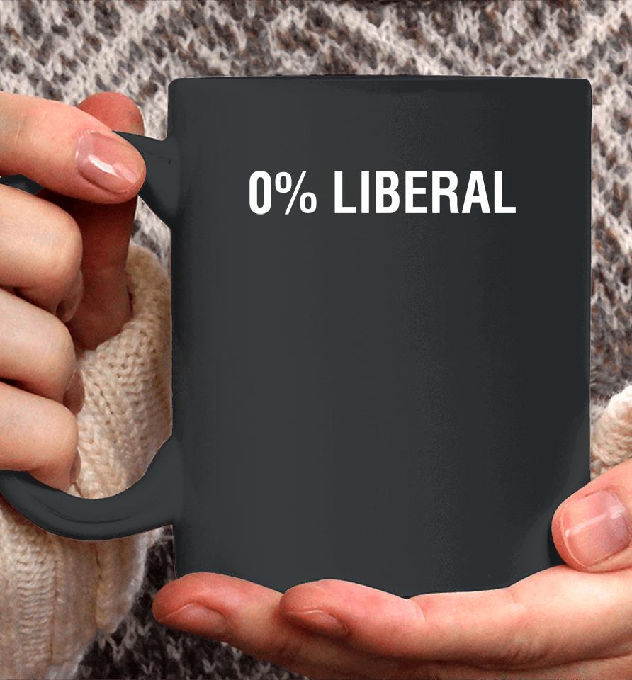 0% Liberal Zero Percent Liberal Coffee Mug