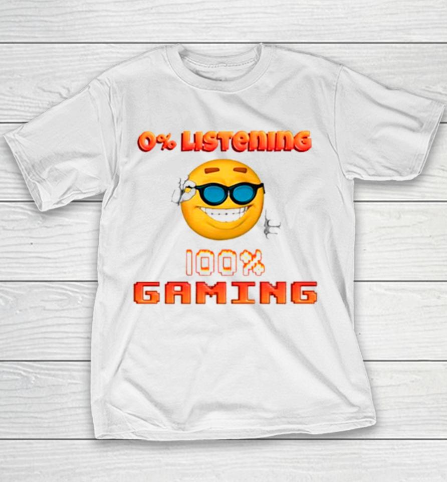0% Listening 100% Gaming Emoji Youth T-Shirt