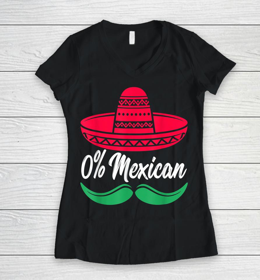 0 Mexican Cinco De Drinko Shirt Party Funny Cinco De Mayo Women V-Neck T-Shirt