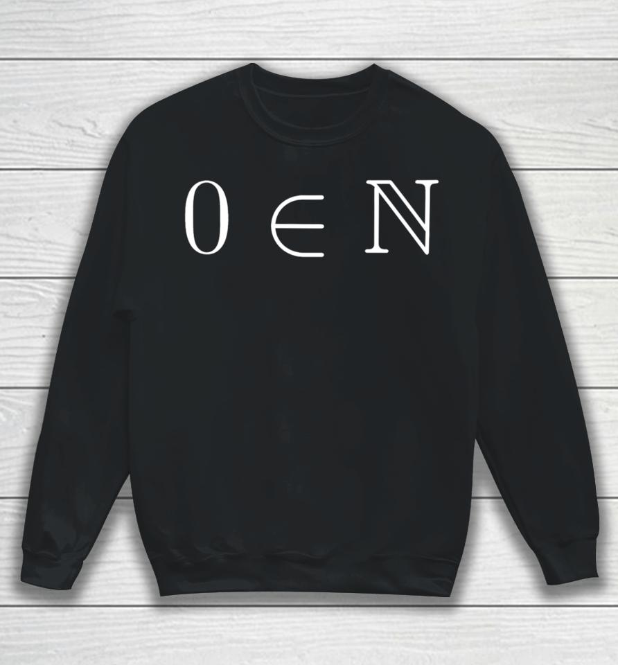 0 ∈ N Math Sweatshirt