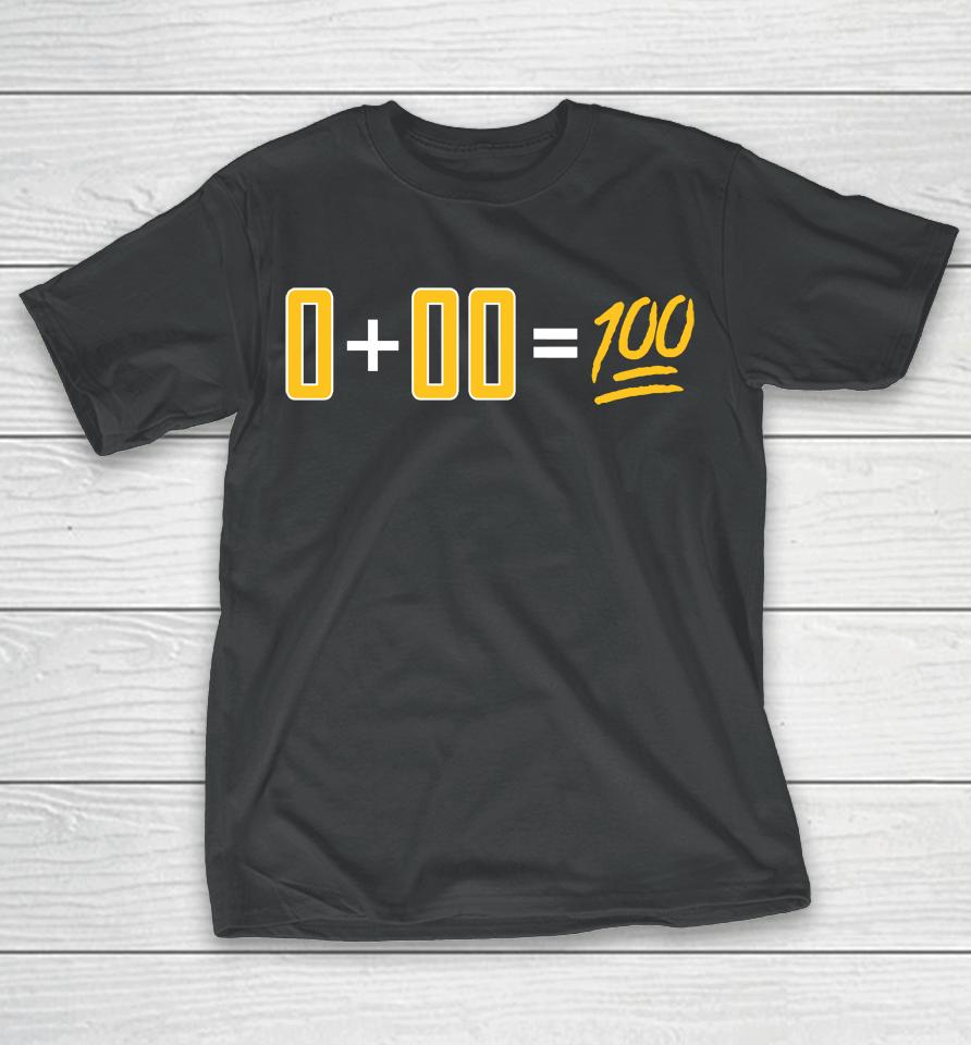 0+0=100 T-Shirt