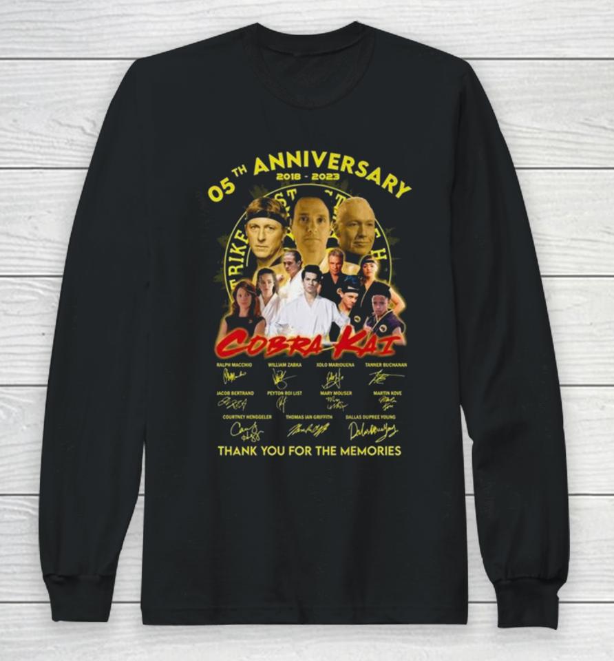 05Th Anniversary 2018 – 2023 Cobra Kai Thank You For The Memories Signatures Long Sleeve T-Shirt
