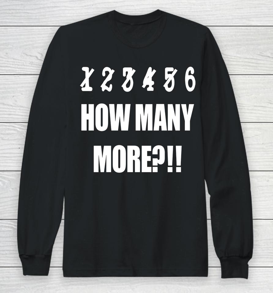 1 2 3 4 5 6 How Many More Long Sleeve T-Shirt