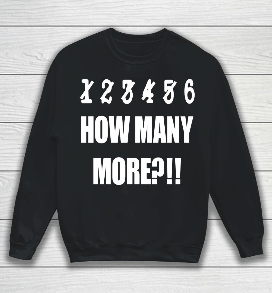 1 2 3 4 5 6 How Many More Sweatshirt