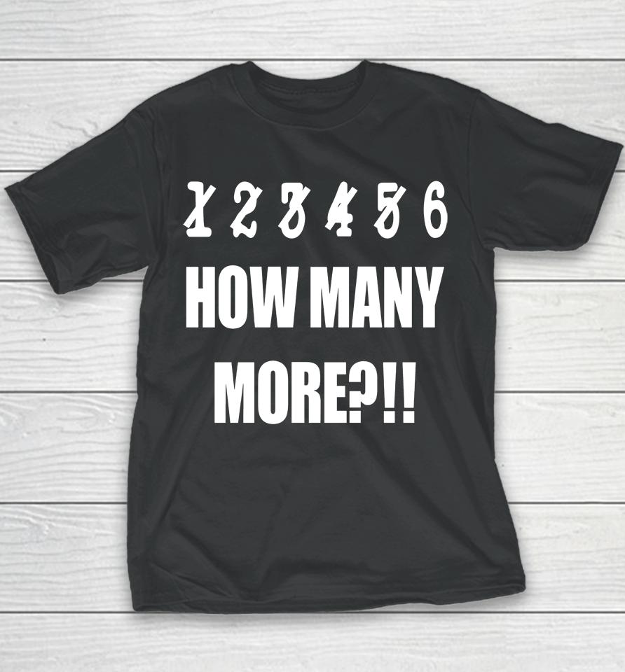 1 2 3 4 5 6 How Many More Youth T-Shirt