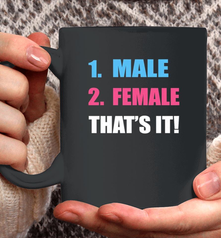 1 Male 2 Female That’s It Coffee Mug