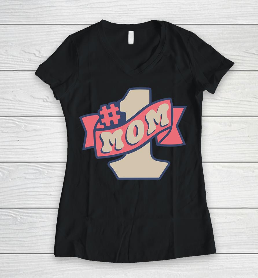 1 Mom Women V-Neck T-Shirt