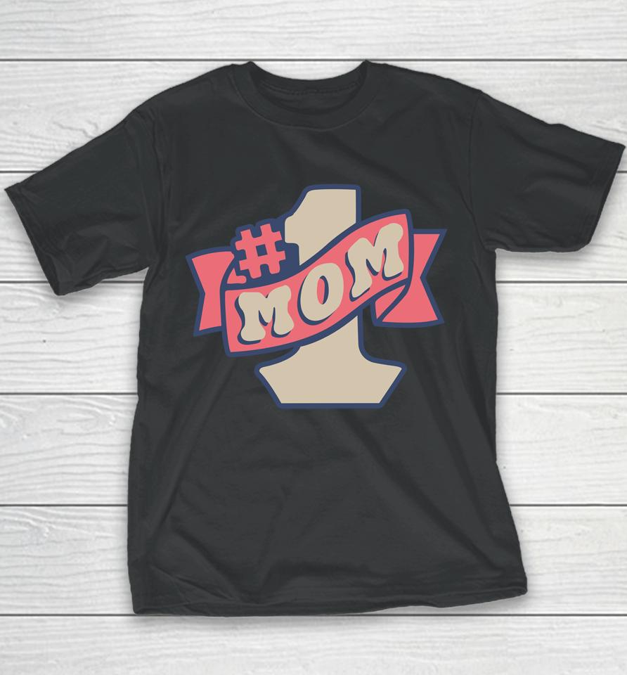 1 Mom Youth T-Shirt
