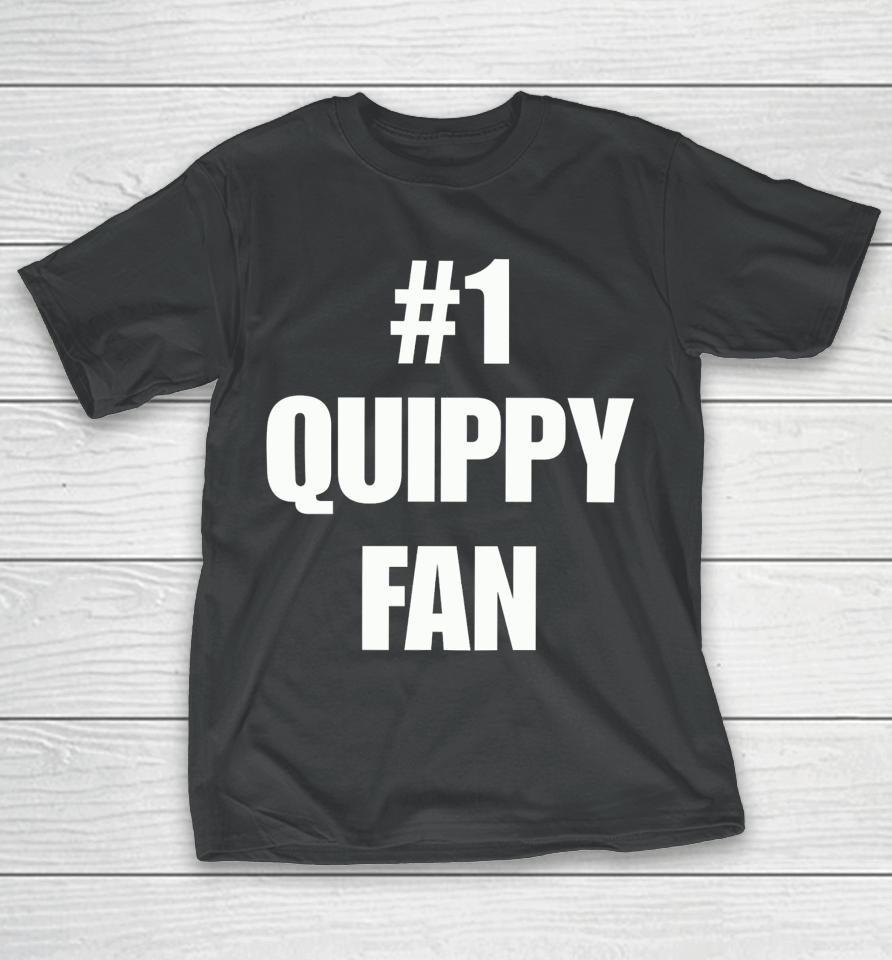 #1 Quippy Fan T-Shirt