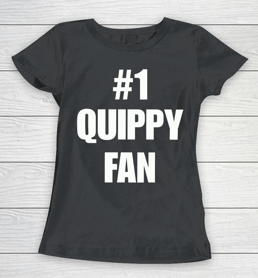#1 Quippy Fan Women T-Shirt