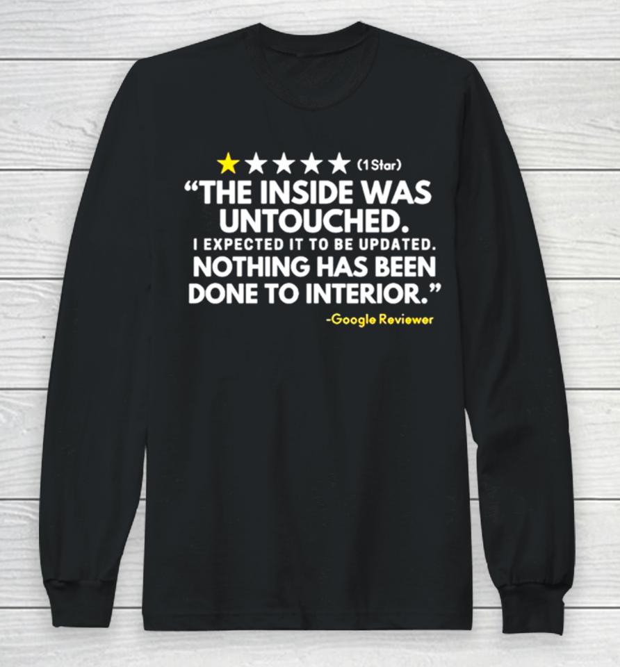1 Star The Inside Was Untouched Long Sleeve T-Shirt