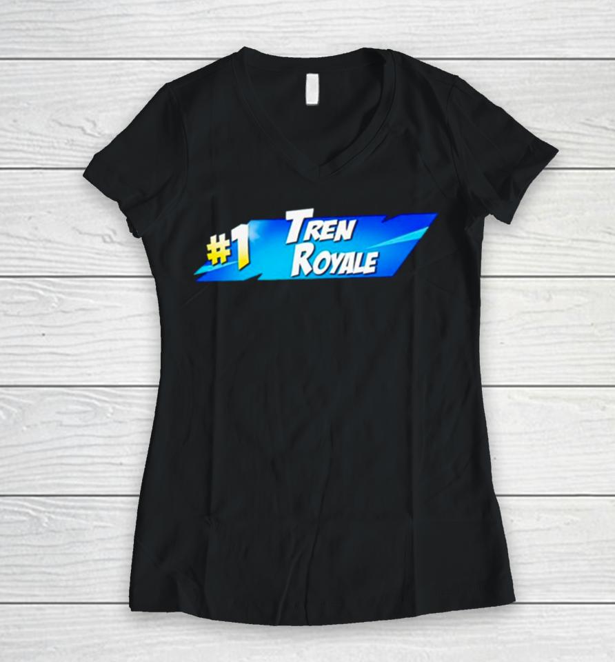#1 Tren Royale Women V-Neck T-Shirt
