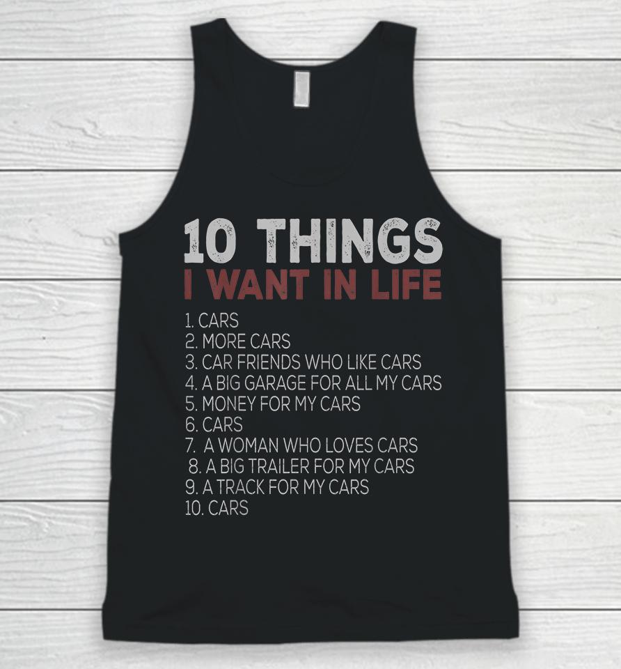 10 Things I Want In My Life Cars Unisex Tank Top