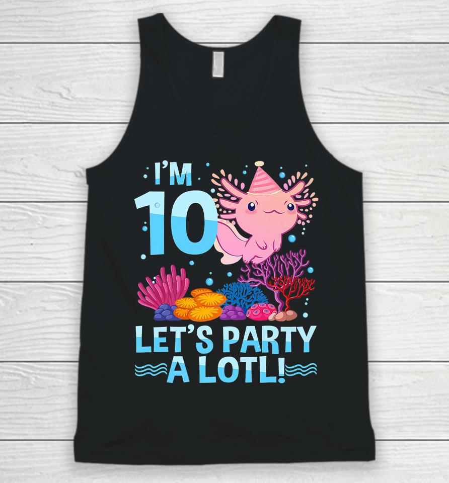 10 Year Old Axolotl Lover 10Th Birthday Gift Boys Girls Unisex Tank Top