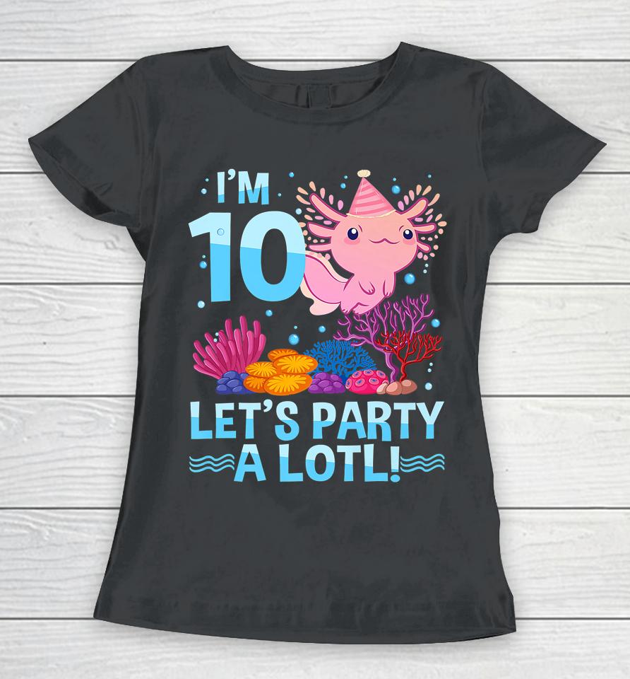 10 Year Old Axolotl Lover 10Th Birthday Gift Boys Girls Women T-Shirt