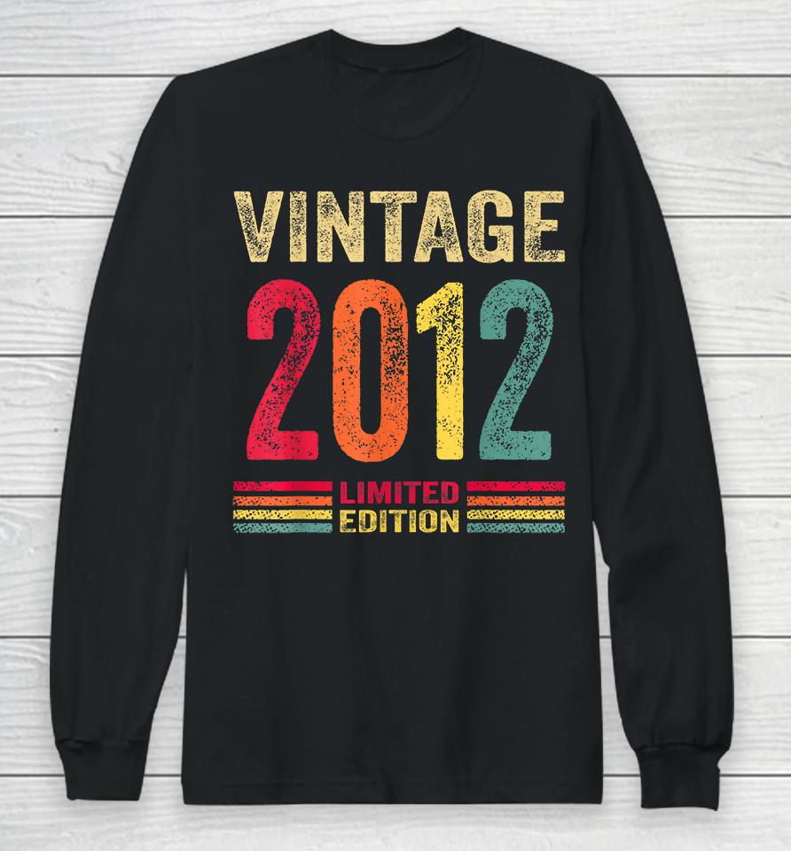 10 Year Old Gifts Vintage 2012 Limited Edition 10Th Birthday Long Sleeve T-Shirt