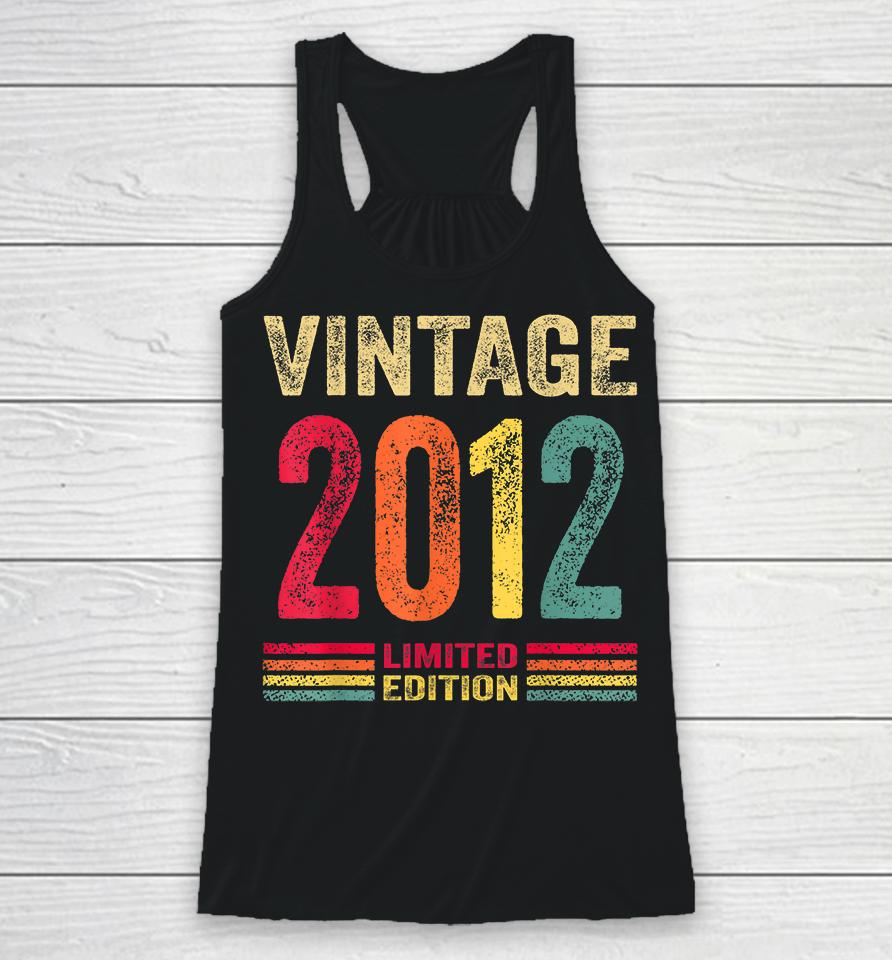10 Year Old Gifts Vintage 2012 Limited Edition 10Th Birthday Racerback Tank