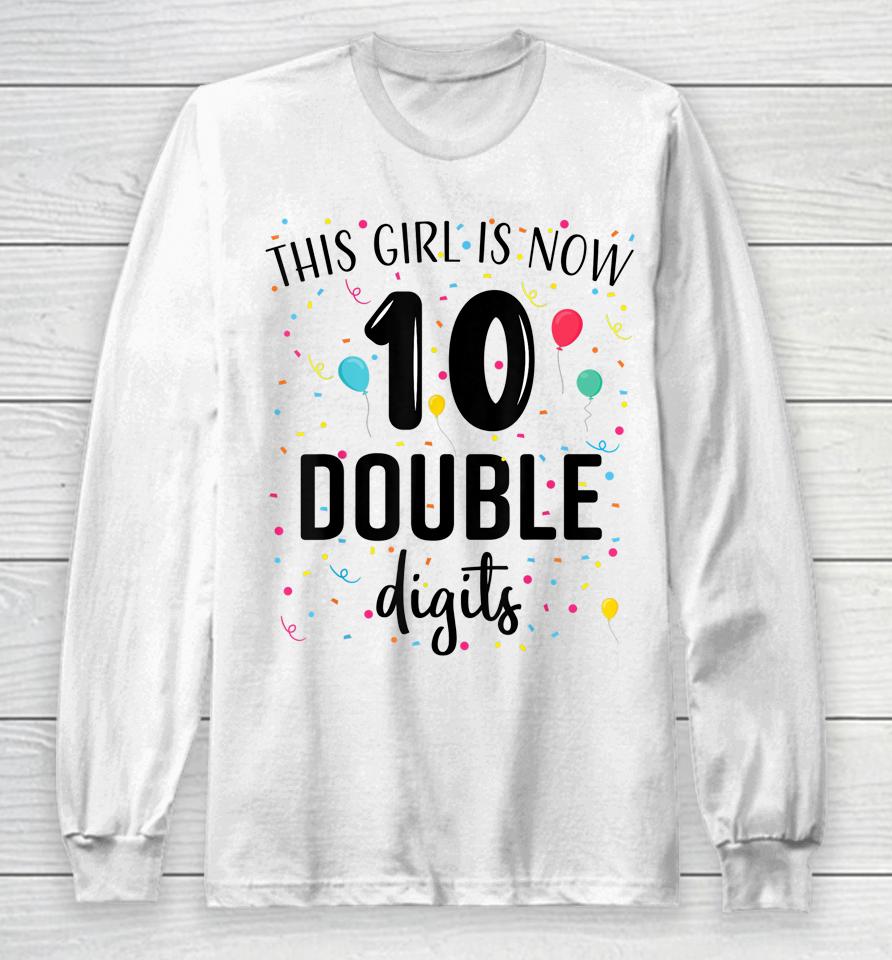 10 Years Birthday 10Yr Boy Girl Double Digits 10Th Birthday Long Sleeve T-Shirt