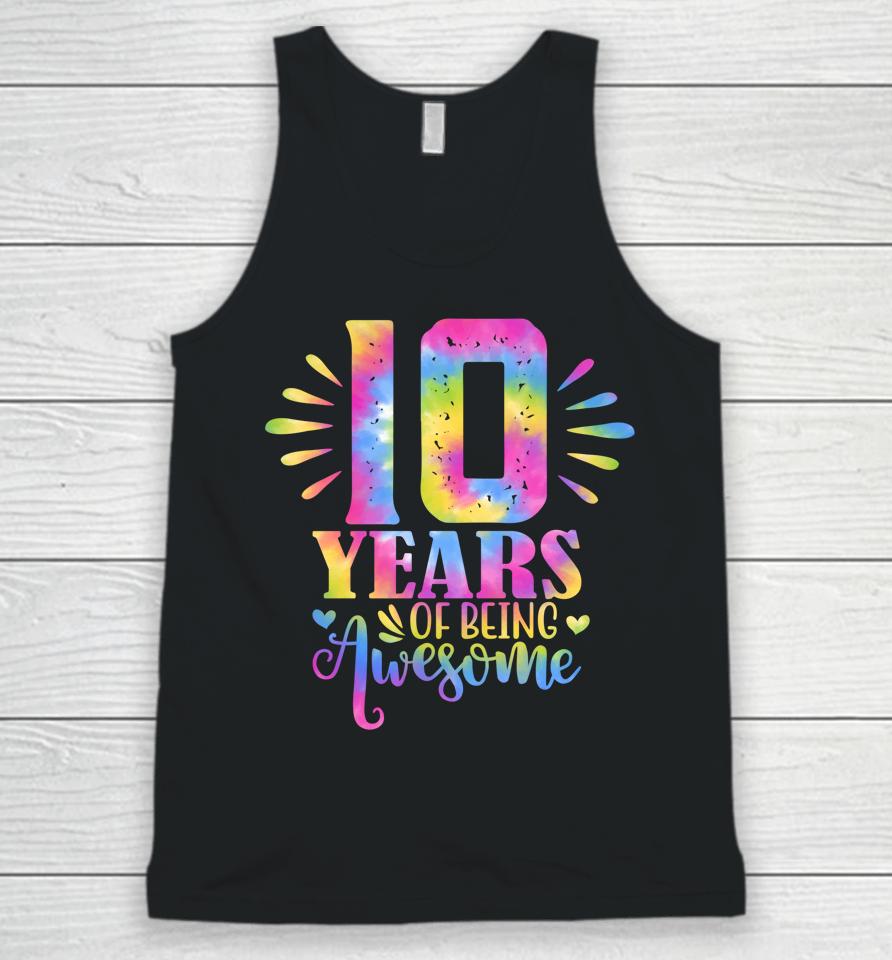10 Years Of Being Awesome 10Th Birthday Girl Unisex Tank Top