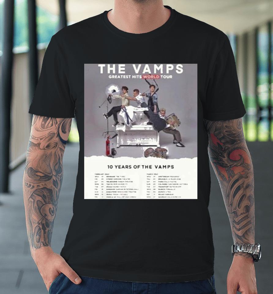 10 Years Of The Vamps Greatest Hits Worlsd Tour 2023 Premium T-Shirt