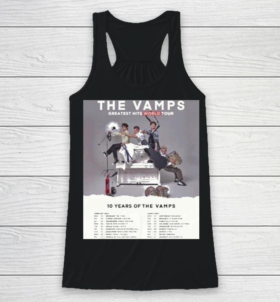 10 Years Of The Vamps Greatest Hits Worlsd Tour 2023 Racerback Tank