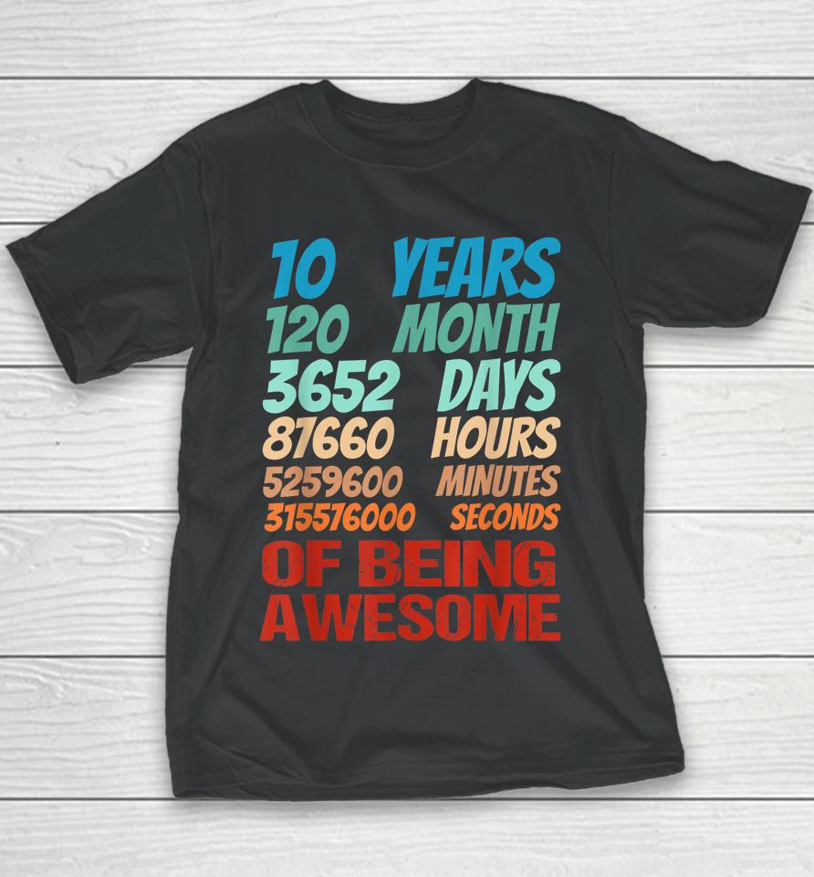 10 Years Old 10Th Birthday Boy Girl 10Th Birthday Youth T-Shirt