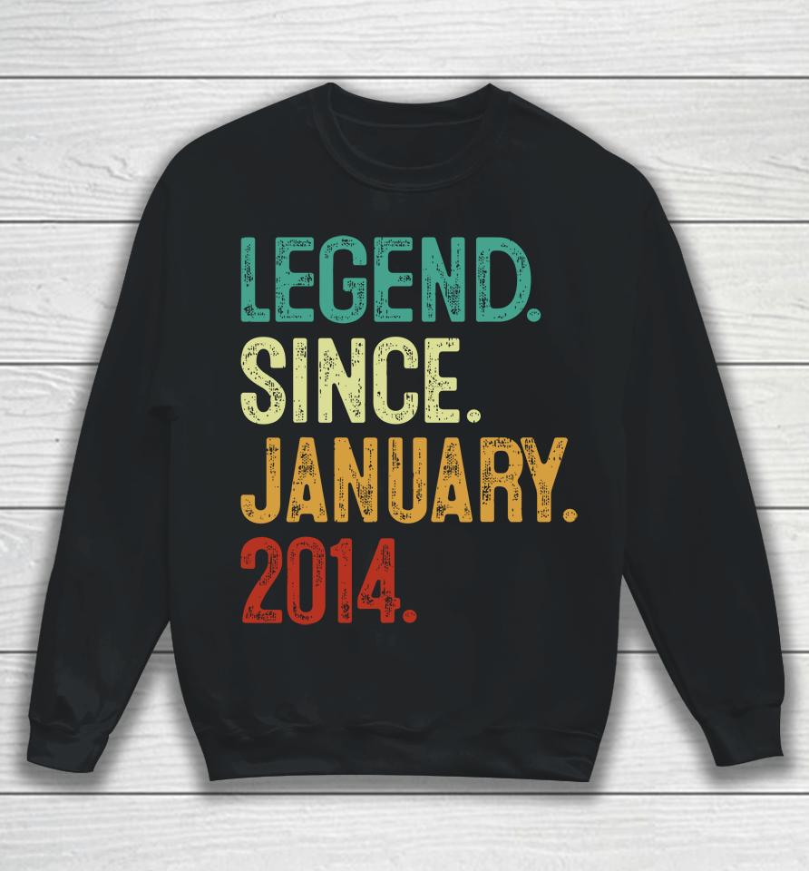 10 Years Old Legend Since January 2014 10Th Birthday Sweatshirt