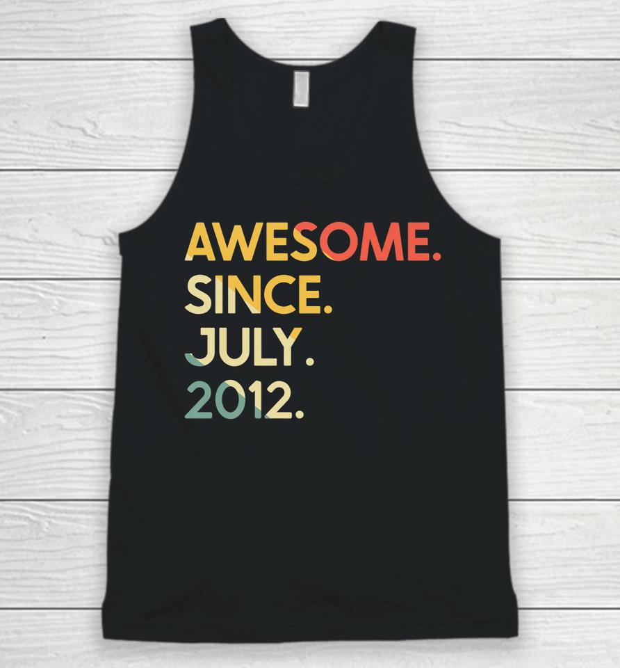 10 Years Old Vintage Legend Since July 2012 10Th Birthday Unisex Tank Top