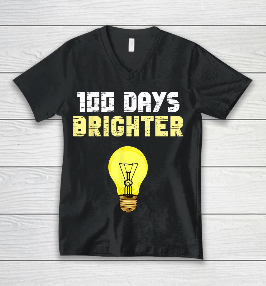 100 Days Brighter Light Bulbs 100Th Day Of School Unisex V-Neck T-Shirt