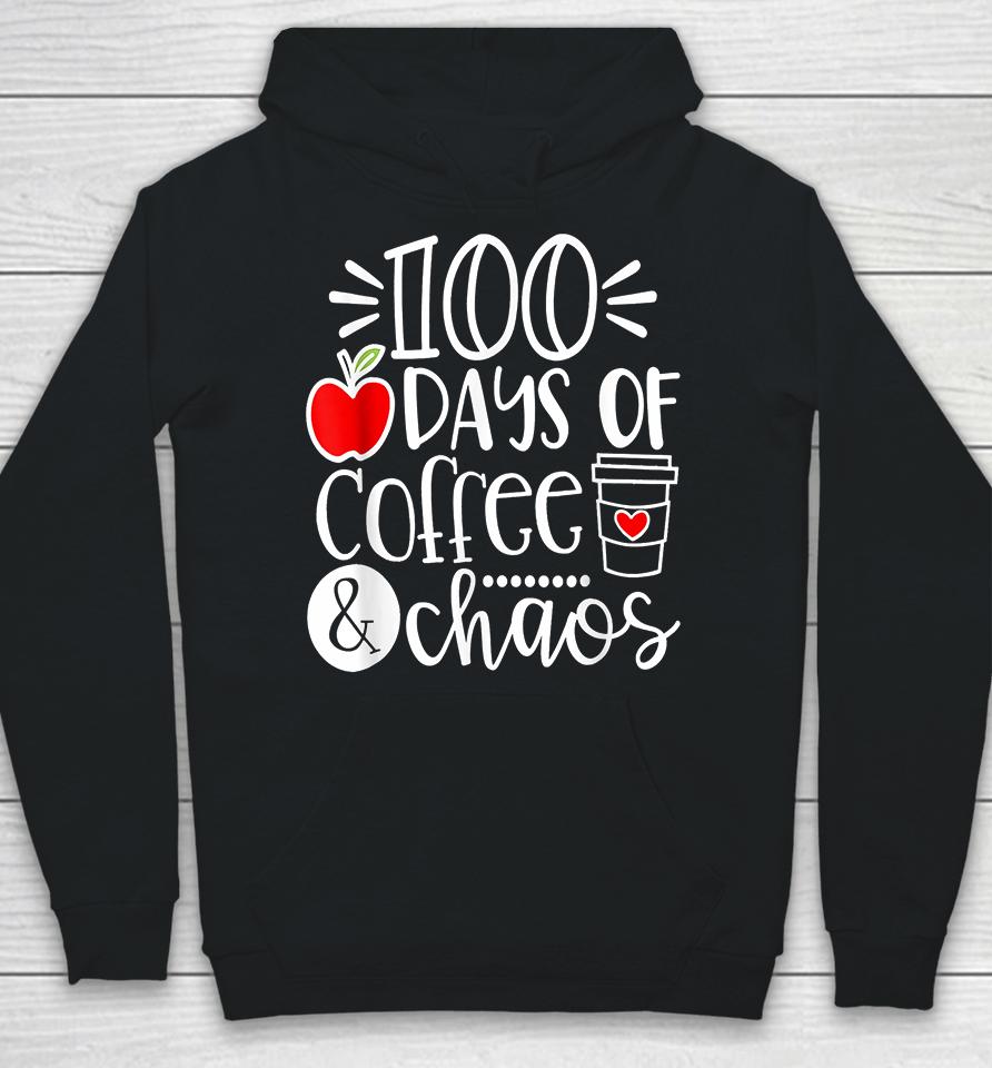 100 Days Of Coffee Chaos Teacher Happy 100 Days Of School Hoodie