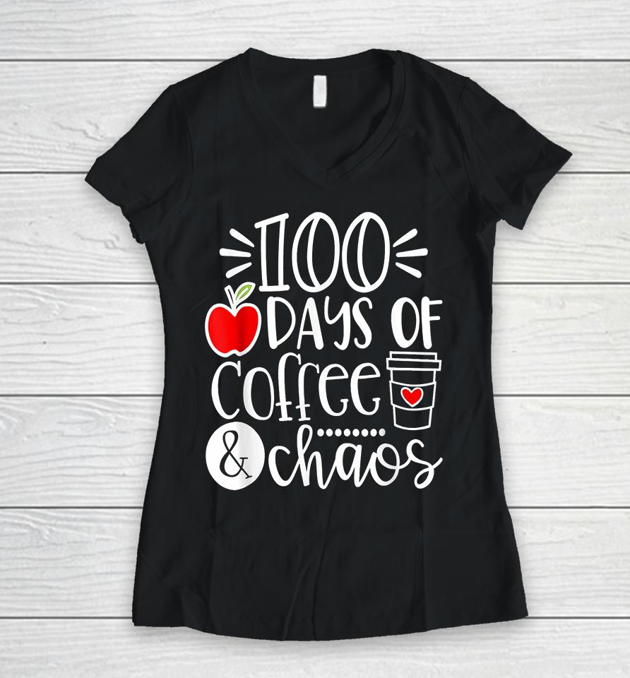 100 Days Of Coffee Chaos Teacher Happy 100 Days Of School Women V-Neck T-Shirt