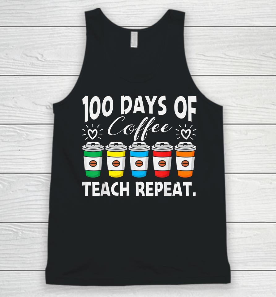 100 Days Of Coffee Teach Repeat Unisex Tank Top