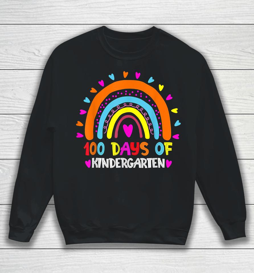 100 Days Of Kindergarten School Teacher Rainbow Sweatshirt