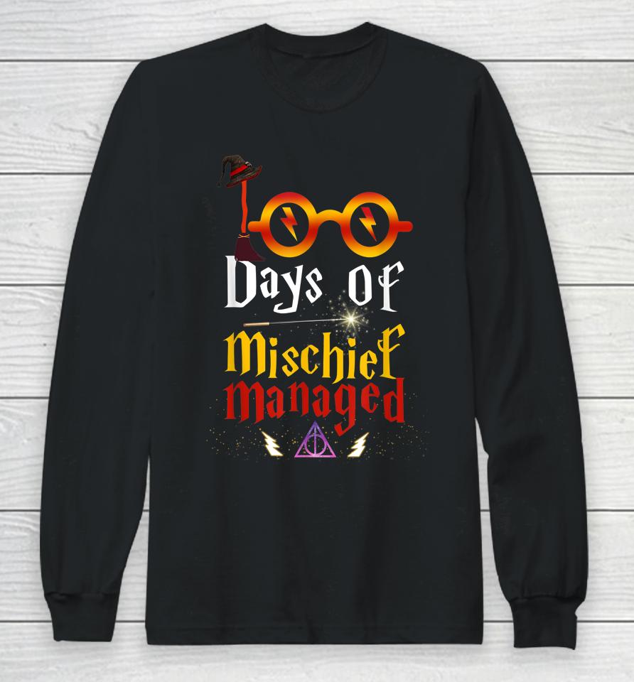 100 Days Of Mischief Managed Long Sleeve T-Shirt