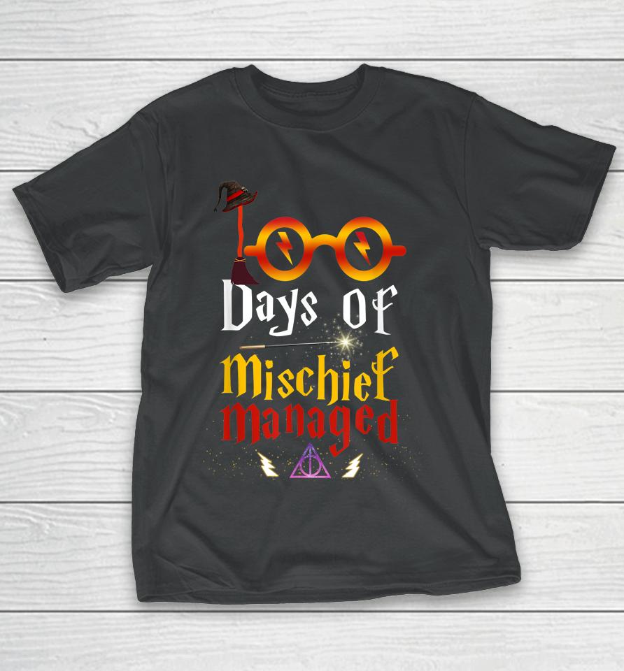 100 Days Of Mischief Managed T-Shirt
