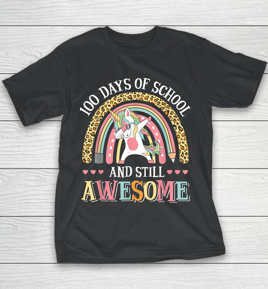 100 Days Of School And Still Awesome Unicorn Youth T-Shirt