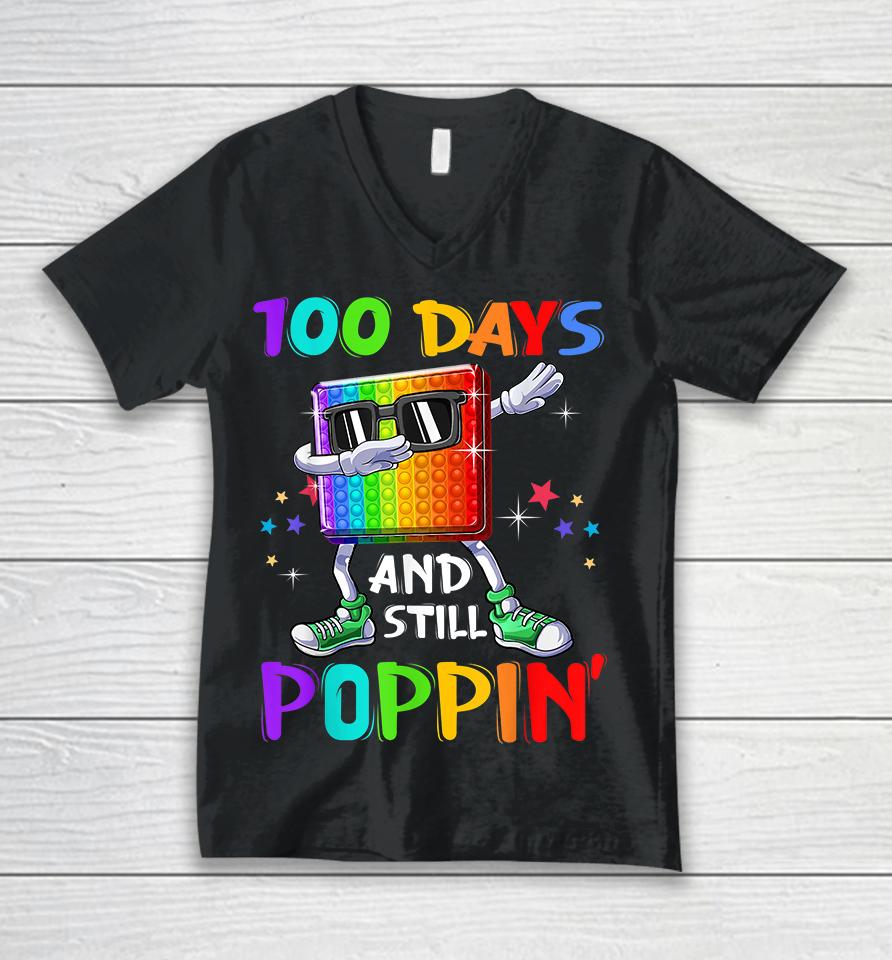 100 Days Of School And Still Poppin Unisex V-Neck T-Shirt