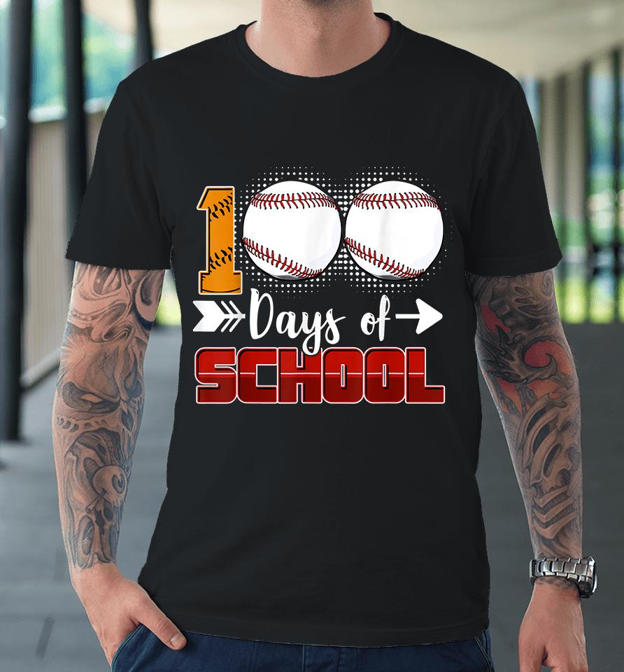 100 Days Of School Baseball Premium T-Shirt