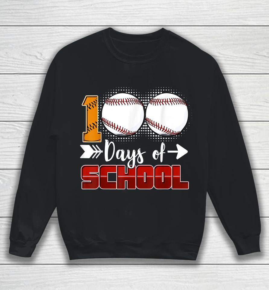 100 Days Of School Baseball Sweatshirt
