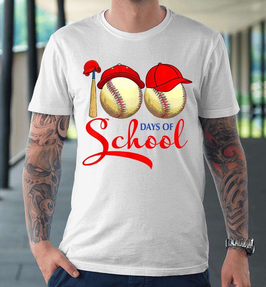 100 Days Of School Baseball Premium T-Shirt