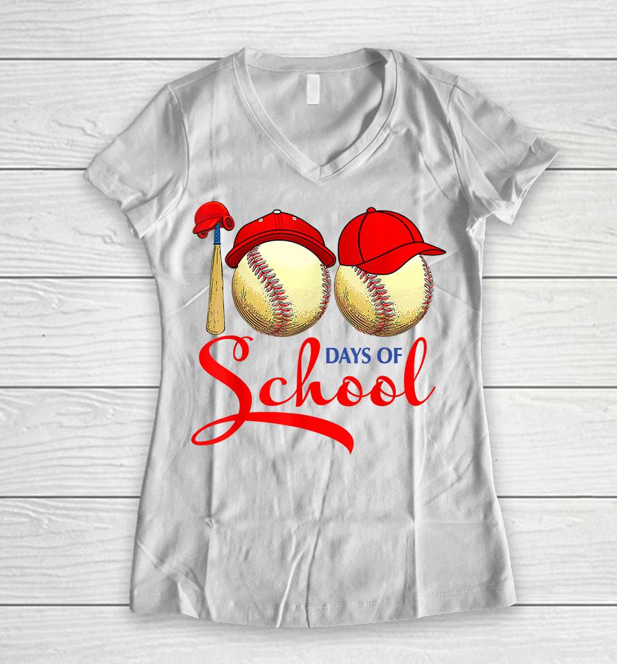 100 Days Of School Baseball Women V-Neck T-Shirt