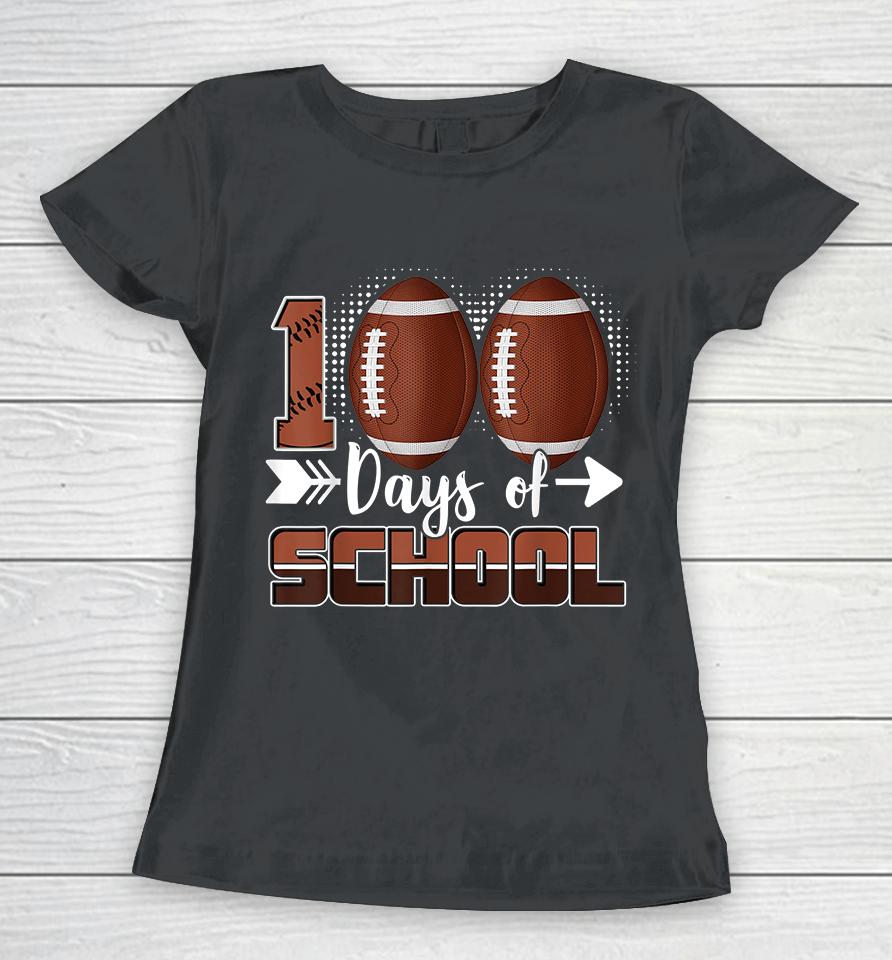 100 Days Of School Football Women T-Shirt