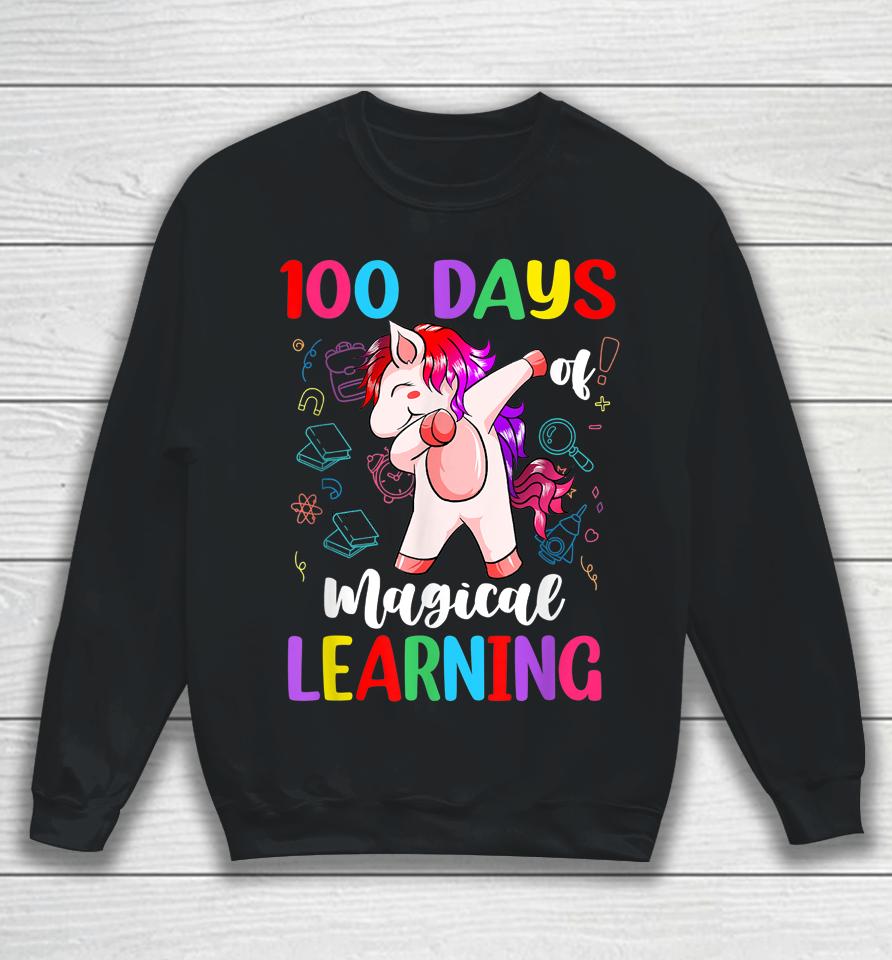 100 Days Of School Magical Learning Unicorn Sweatshirt