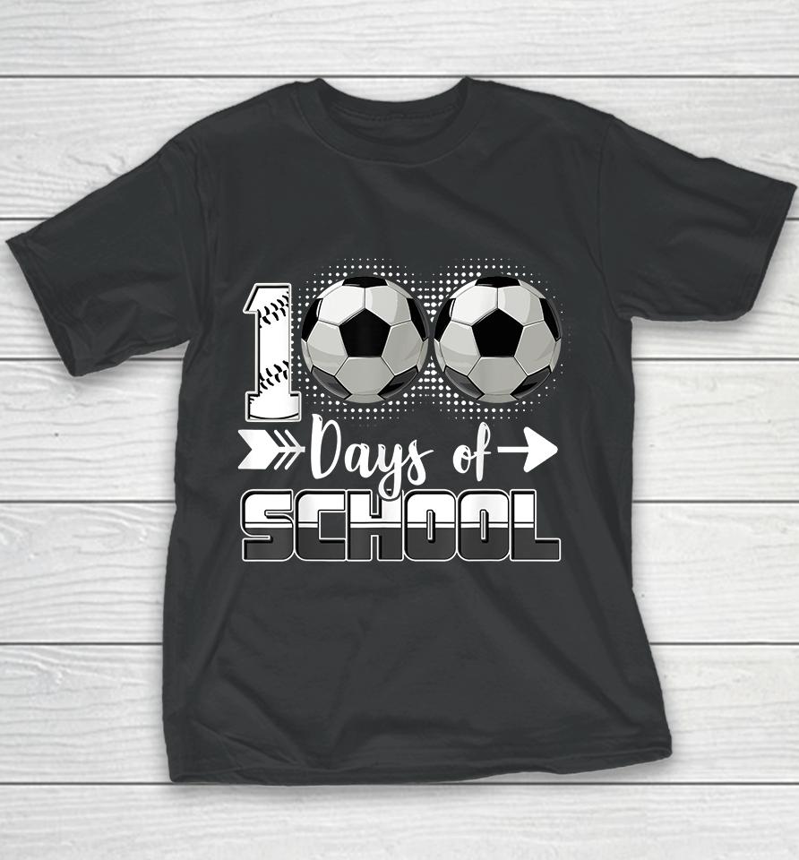 100 Days Of School Soccer Youth T-Shirt