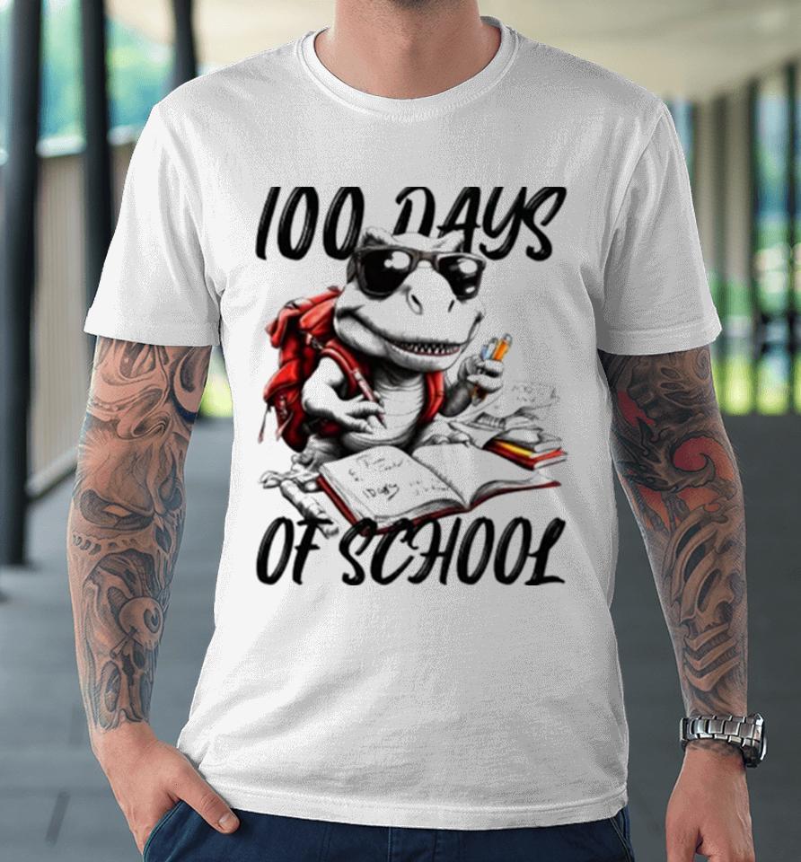100 Days Of School T Rex With Glasses Premium T-Shirt