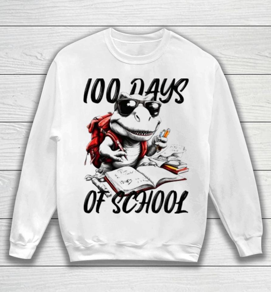 100 Days Of School T Rex With Glasses Sweatshirt