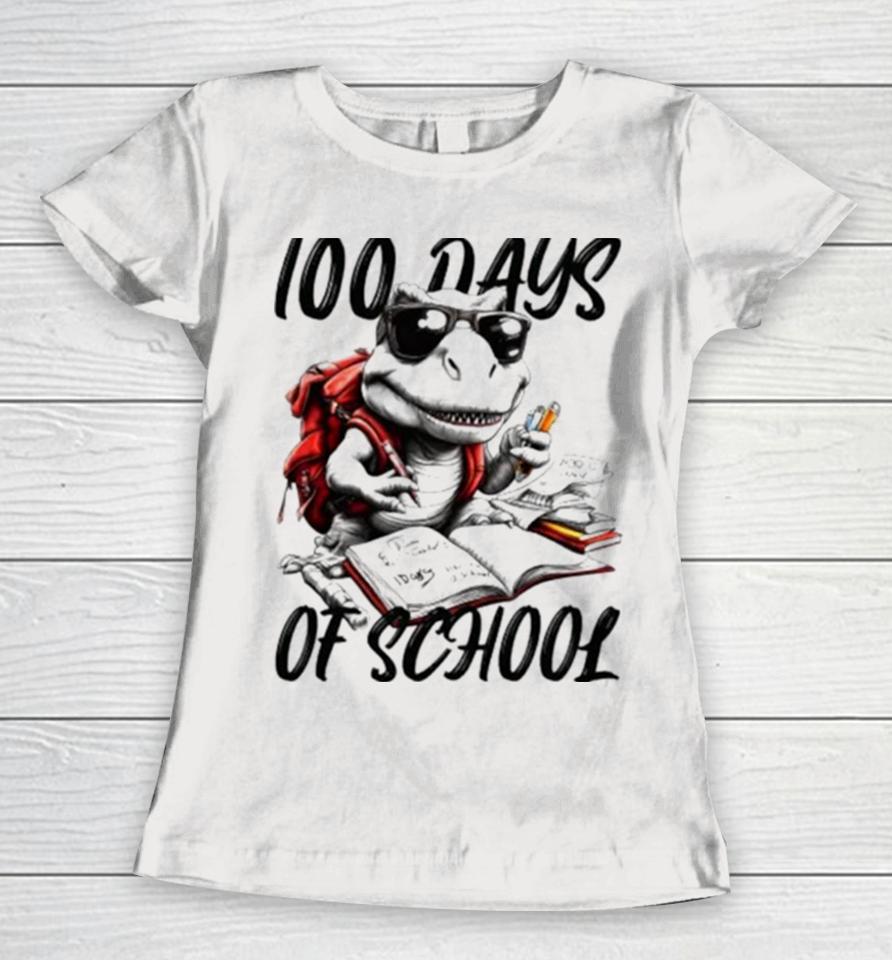 100 Days Of School T Rex With Glasses Women T-Shirt